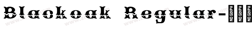 Blackoak Regular字体转换